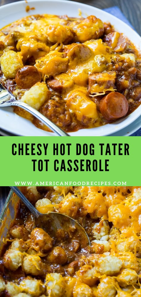 Cheesy Hot Dog Tater Tot Casserole - Recipe By Mom Cheesy Hot Dog Tater Tot Casserole, Easy American Dinners, Hot Dog Tater Tot Casserole, Hot Dog Meals, Hot Dogs Chili, Hot Dog Casserole, Tater Tot Recipes, Tot Casserole, Tater Tot Casserole