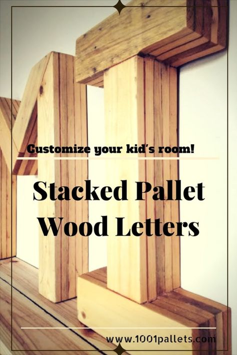 Make any size letter you desire with my Glue and screw technique.  #PalletWallArt Large Letters On Wall, Ideas Using Pallets, Pallet Letters, Large Wood Letters, Pallet Projects Bedroom, Pallet Projects Wall, Repurpose Pallets, Pallet Home Decor, Pallet Projects Garden