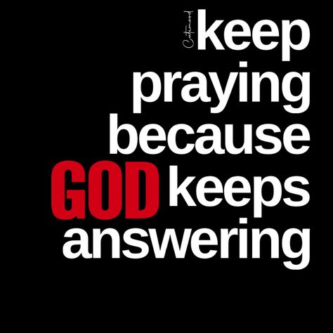 Prayers, Faith, God God Will Answer Your Prayers, When God Answers Prayers Quotes, When God Doesnt Answer Your Prayers, God Answered Prayers Quotes, Thank God For Unanswered Prayers Quote, God Please Answer My Prayers, Answered Prayer Quotes, Wisdom Quotes Truths, God Answers Prayers