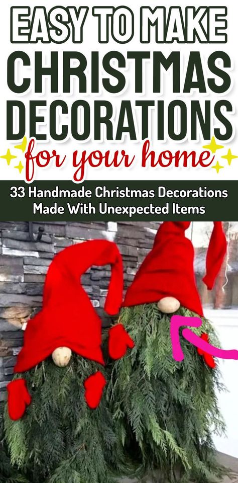 Easy To Make Christmas Decorations For Your Home - 33 handmade Christmas decorations made with unexpected items like these DIY gnomes for your front porch! Diy Christmas Decor Outside, Outside Diy Christmas Decorations, Upcycled Christmas Crafts, Christmas Knomes, Diy Christmas Snowman, Holiday Diy Decor, Christmas Decor Outside, Easy Diy Christmas Decorations, Easy Decorations