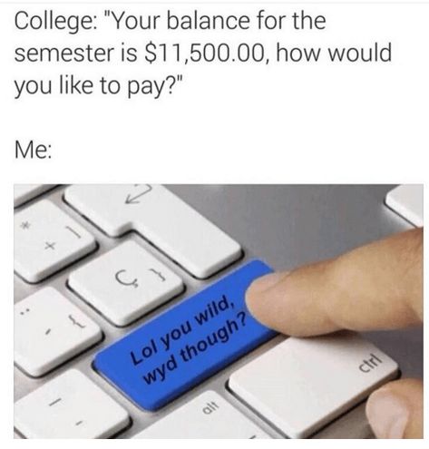 24 Funny Memes College Students Will Relate To College Memes Funny, Star Student, College Memes, Im Weak, Online Dating Advice, College Humor, Funny Couples, Funny Love, Student Loans