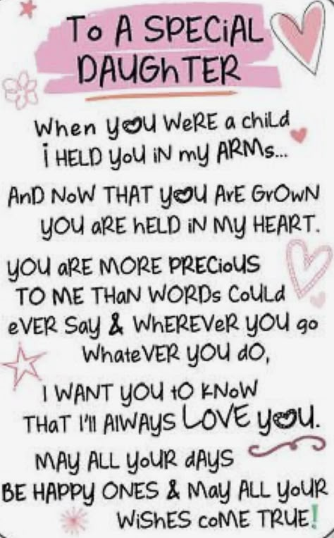 Daughter Sayings, Quotes For Daughters, Inspirational Quotes For Daughters, Love You Daughter Quotes, Love My Daughter Quotes, My Daughter Quotes, Special Daughter, Love My Daughter, Daughter Poems