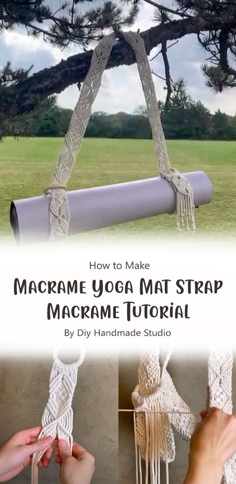 Macrame Yoga Mat Strap – Macrame Tutorial By Diy Handmade Studio. Let's make it! Macrame Yoga Strap Diy, Yoga Mat Sling Diy, Diy Macrame Strap, Macrame Yoga Mat Strap Diy Tutorial, Macrame Yoga Mat Holder, Yoga Mat Strap Macrame, Macrame Blanket Strap, Yoga Strap Macrame, Diy Yoga Strap