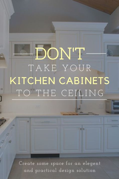 White Cabinets To The Ceiling, Kitchen Cabinet Sloped Ceiling, Kitchen Cupboard To Ceiling, Kitchen With High Ceilings Ideas, Kitchen With Two Different Ceiling Heights, Kitchen Cabinets Slanted Ceiling, Kitchen Cabinets Cathedral Ceiling, White Cabinets With Dark Wood Floors, 11 Ft Kitchen Ceiling