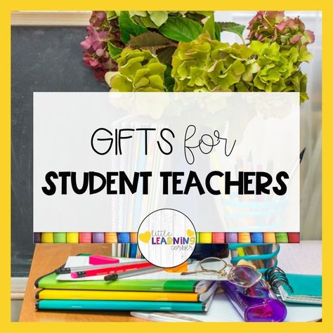 50 Gifts for student teachers. Ideas for teacher gifts from cooperating teacher or students, staff, and parents.... #studentteacher #teachergifts #giftsforteachers Gift Basket For Student Teacher, Gift For Student Teacher From Students, Intern Teacher Gifts, Teacher Intern Gift Ideas, Gift Ideas For Student Teacher, Gifts For A Student Teacher, Gifts For Student Teachers From Teacher, Student Teacher Gift From Students, Student Teacher Welcome Gift