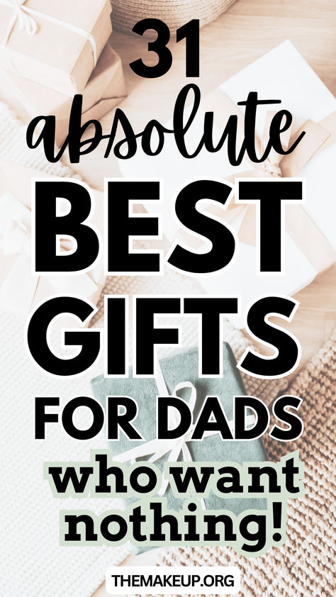 31 Best Gifts For The Dad Who Wants Nothing (they’ll love!) Best Dad Gifts For Christmas, Gifts To Get Your Dad For Christmas, Gifts For Dad From Adult Daughter, Dad Cricut Gifts, Dad Gift Ideas Diy, Gifts For Dads Who Have Everything, Father Christmas Gift Ideas, Gifts From Kids To Dad, Guys Advice