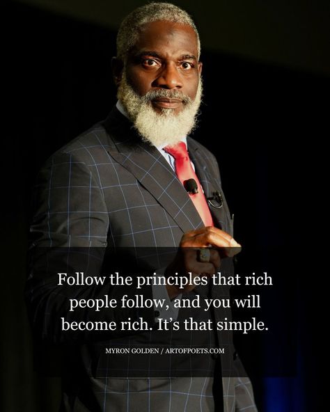 23 Best Myron Golden Quotes on Motivation, Money & Success Myron Golden, Quotes On Motivation, How To Become Wealthy, Golden Quotes, Generations Quotes, Poet Quotes, Motivation Money, Money Problems, Blogging Quotes