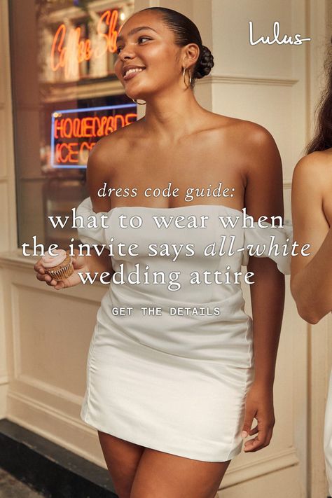 It’s the one rule wedding guests are always told to follow: No wearing white to a wedding. But what if the invitation says otherwise? Get tips on rocking the perfect all-white look while honoring the dress code. All White Wedding Guests, White Wedding Guest Outfit, White Dress Wedding Guest, White Wedding Guest Dresses, Dress Code Guide, White Wedding Guest, Styling Hacks, Formal Dress Code, Dress Code Wedding