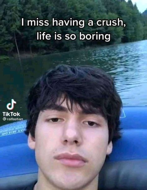 Life Is So Boring, Boring Life, A Crush, Having A Crush, I Missed, Life Is, Memes