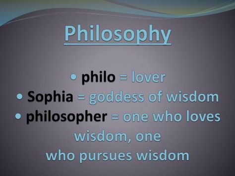 Philosophy •  philo  = lover •  Sophia  = goddess of wisdom •  philosopher  = one who loves wisdom, one who pursues wisdom.  The unexamined life is not worth living . ~ Socrates.  In your own words, explain what this saying means.  Do you agree? Disagree? Explain your answer. Sophia Goddess, What Is Philosophy, Study Philosophy, Goddess Of Wisdom, Socrates, Different Words, New Words, Alchemy, Powerpoint Presentation