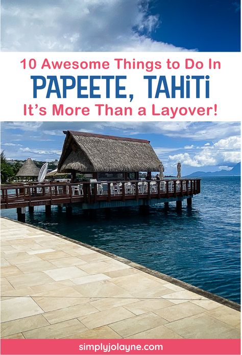 Things to do in Papeete, Tahiti What To Do In Tahiti, Tahiti Photography, Island Of Tahiti, Things To Do In Tahiti French Polynesia, Papeete Tahiti, Tahiti Beach, South Pacific Cruise, Papeete Tahiti French Polynesia, Moorea Tahiti