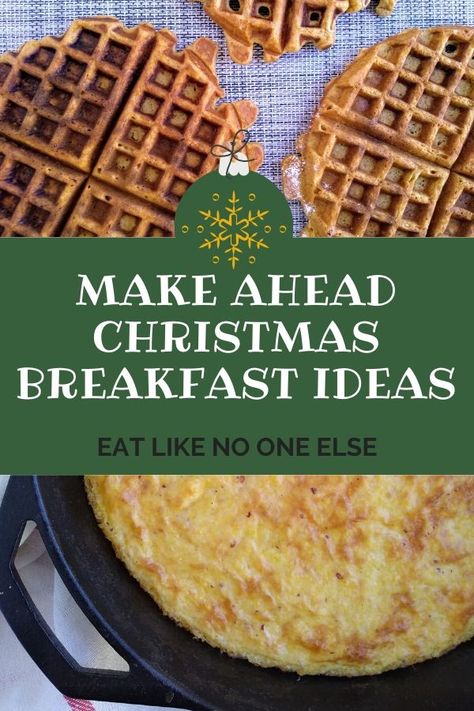 Not enough time on Christmas morning for a good breakfast? Try these Make Ahead or Overnight Christmas Breakfast Ideas and make breakfast easy and delicious Christmas morning.  #christmas #breakfast #christmasmorning | eatlikenoone.com Make Ahead Waffles, Overnight Christmas Breakfast, Healthy Christmas Morning Breakfast, Gluten Free Christmas Breakfast, Recipes Cinnamon Rolls, Waffles Cinnamon, Cinnamon Rolls Christmas, Christmas Breakfast Recipes, Christmas Morning Breakfast Casserole