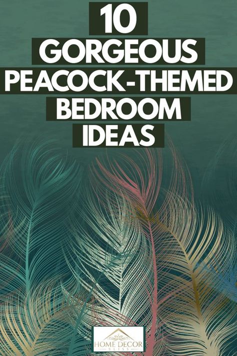 10 Gorgeous Peacock-Themed Bedroom Ideas Peacock Colors Bedroom, Peacock Theme Bedroom, Peacock Color Scheme Bedroom, Peacock Home Decor Ideas, Peacock Colored Bedroom, Peacock Green Bedroom Ideas, Peacock Blue Bedroom Ideas, Peacock Color Bedroom, Peacock Bedroom Ideas Decor