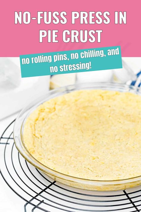 No Chill Pie Crust Recipe, Press In Pie Crust, Diy Pie Crust, No Roll Pie Crust Recipe, Single Pie Crust Recipe, Quick Pie Crust, Single Serve Pies, Egg Free Dessert Recipes, Flakey Pie Crust