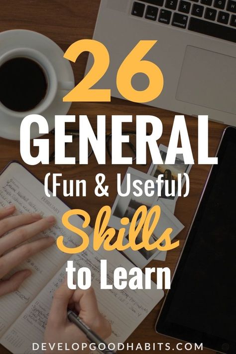 new skills to learn list--- 26 general, useful and fun skills to learn in your spare time Fun New Skills To Learn List, Cool Skills To Learn List, Best Website To Learn Hacking, Unique Skills To Learn, Learn A New Skill Ideas, List Of Skills To Learn, What To Learn In Free Time, Skills To Learn In Free Time, Things To Learn List Of