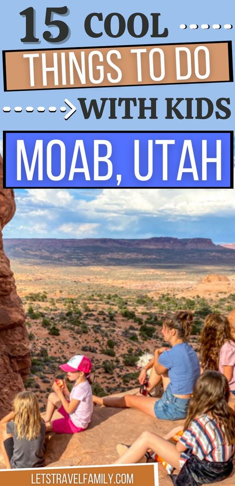 Denver To Moab Road Trip, Moab Utah Things To Do Kids, Utah Family Vacation, Things To Do In Moab Utah, Moab With Kids, Moab Utah Things To Do, Road Trip Kids, Road Trip Utah, Road Trips With Kids