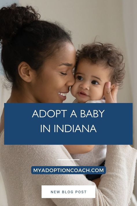 Click here for a guide to adopting a baby in Indiana. Adoption Birth Mother, Home Study Adoption, Adoption Shower Ideas, Adoption Fundraising Ideas, Baby Lifestyle Photography, Newborn Adoption, Domestic Infant Adoption, Adopting A Baby, Baby Adoption