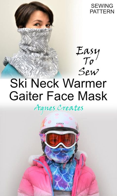 Ski Neck Warmer Gaiter Face Mask Sewing Pattern - Agnes Creates Fleece Neck Warmers Free Pattern, Sew Fleece Neck Warmer, How To Sew A Fleece Neck Warmer, Fleece Neck Warmer Diy, Sewing Cowl Neck Pattern, Free Neck Warmer Sewing Patterns, Neck Gator Pattern, Fleece Winter Hat Pattern, Ski Neck Warmer