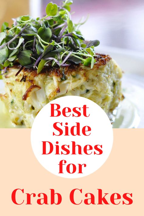 Crab Cakes And Salad, What Goes Good With Crab Cakes, Side Dishes With Crab Cakes, Crab Cake Side Dishes Dinners, Crab Cakes Dinner Sides, Crab Cakes Meal Ideas, Crab Cake Salad Recipe, What To Serve With Crab Cakes Dinners, What Goes With Crab Cakes