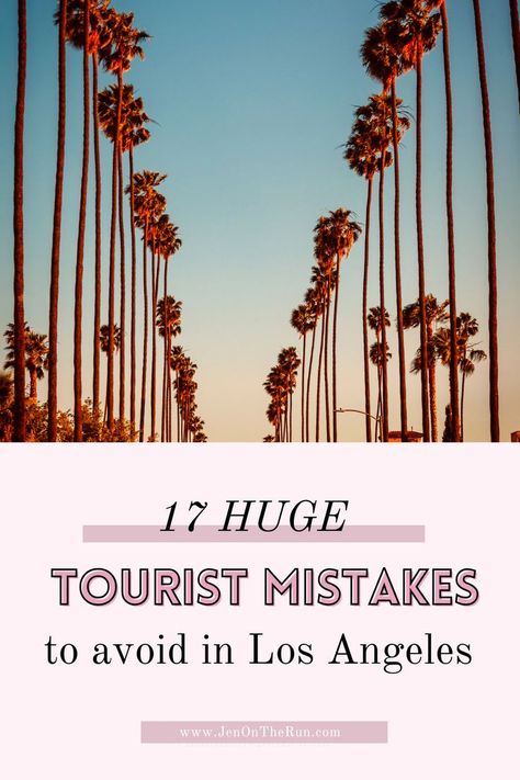 17 HUGE Tourist Mistakes to Avoid in Los Angeles Los Angeles California Outfits, Los Angeles Aesthetic Outfit, Koreatown Los Angeles, La Travel Guide, Los Angeles Itinerary, Los Angeles Travel Guide, Los Angeles Vacation, Los Angeles Aesthetic, Visit Los Angeles