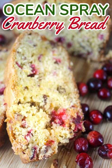 Ocean Spray Cranberry Orange Bread, Whole Cranberry Recipes, Ocean Spray Cranberry Bread Recipe, Cranberry Orange Bread Recipe, Cranberry Loaf, Biscuits Sweet, Cranberry Nut Bread, Orange Bread Recipe, Fruit Loaf