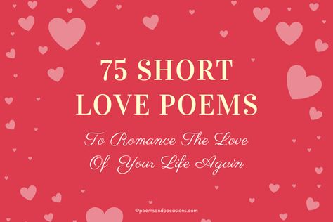 Some of the best poetry is short and to the point, and that is exactly what we've done with our short love poems. Check out these affectionate short love poems to share with the love of your life! Short Love Poems, Seasons Poem, Life Poems, Silly Love, Birth Of Christ, Love Poems For Him, Best Poetry, Poems For Him, Poems About Life