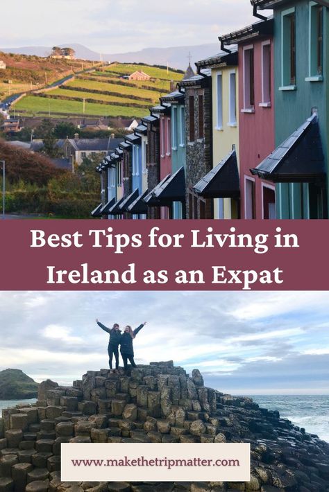 best tips for expats living in Ireland, Make the Trip Matter Moving To Ireland, Beautiful Ireland, Moving Abroad, Move Abroad, Foreign Countries, Estate Planning, Cool Countries, Ireland Travel, Living Abroad