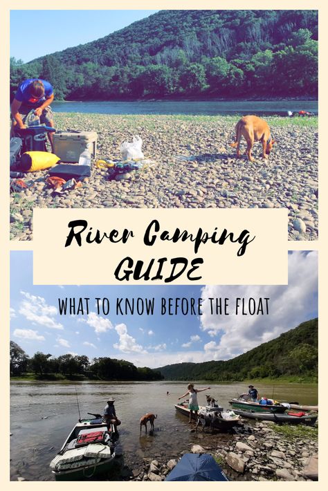 What to know before the float! Successful River Camping TIPS and TRICKS. River Camping Checklist, River Floating Hacks, River Floating, Camping Tips And Tricks, River Camping, Camping Gear Checklist, River Camp, River Float, Water River