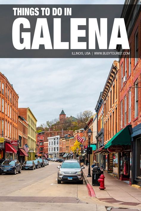 Things To Do In Galena Things To Do In Galena Illinois, Galena Illinois Things To Do, Illinois State Parks, Galena Illinois, Illinois Travel, Iowa Travel, Dubuque Iowa, Destination Vacation, Book Board