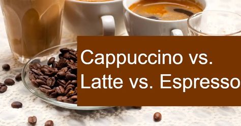 Cappuccino vs. Latte vs. Espresso – What Are The Differences? - dripped.coffee What Is The Difference Between, Guest Posting, Cappuccino, A Coffee, Food Blog, Espresso, Cafe, Key, Coffee