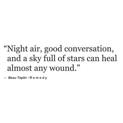 A Sky Full Of Stars, Night Scenes, Sky Full Of Stars, Sky Full, A Sky, Poem Quotes, What’s Going On, Some Words, A Quote