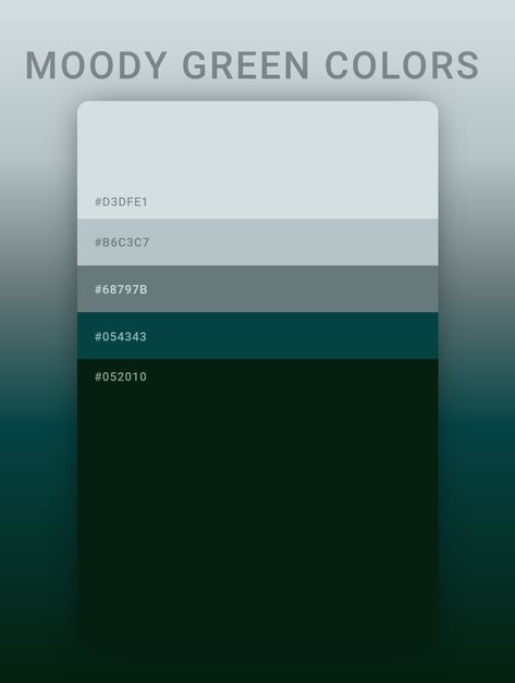 Ui Color Palette, Moody Green, Flat Color Palette, Ui Color, Gradient Color Design, Website Color Palette, Color Design Inspiration, Hex Color Palette, Photoshop Design Ideas