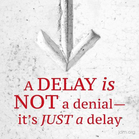 “A delay is not a denial—it’s just a delay” (Jesse Duplantis). #KWMinistries Pinterest Images, Meaningful Quotes, The Globe, Quotes