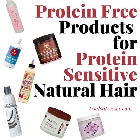 If your natural hair feels dry after you use certain products I may know why. Here are protein free products for your protein sensitive natural hair. Natural Hair Relaxer, Low Porosity Hair Care, Hair Relaxer, Low Porosity Natural Hair, Natural Hair Products, Natural Hair Regimen, Hair Care Regimen, Low Porosity Hair Products, Hair Protein