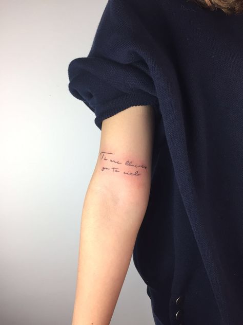 Script placement idea Writing Tattoo Placement For Women, Inner Elbow Script Tattoo, Text Placement Tattoo, Sentence Tattoos For Women Placement, Long Sentence Tattoo Placement, Tattoo Above Arm Crease, Handwriting Tattoo Back Of Arm, Phrase Tattoos Placement Arm, Lyric Tattoo Placement Ideas