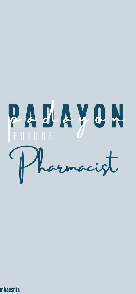 Tiwala lang!!! Doctor Of Pharmacy Wallpaper, Pharmacy Wallpaper Iphone, Pharmacist Aesthetic Wallpaper, Future Pharmacist Wallpaper, Padayon Wallpaper Aesthetic, Pharmacy Student Wallpaper, Pharmacy Aesthetic Wallpaper, Pharmacist Wallpaper, Pharma Student