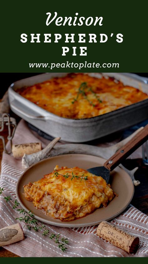 Venison Shepherd's Pie (Hunter's Pie) Venison Shepherds Pie Recipe, Ground Venison Recipes, Wild Recipes, Venison Steak, Ground Venison, Meat And Potatoes, Deer Meat, Shepherds Pie Recipe, Game Recipes