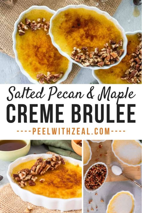 Honey Creme Brulee Recipe, Pecan Creme Brulee, Butternut Squash Creme Brulee, Creme Brulee Sous Vide, Maple Pudding Recipe, Vermont Maple Creemee Recipe, Fall Creme Brulee Flavors, Pumpkin Spice Creme Brulee, Thanksgiving Creme Brulee