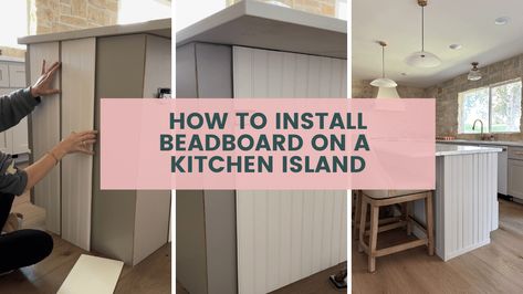 How to Install Beadboard on a Kitchen Island for a Stylish Look - How We Do Beadboard On Kitchen Island, Kitchen Island Beadboard Ideas, Kitchen Island Paneling Ideas, Kitchen Island Back Panel Ideas, Installing Beadboard Panels, Kitchen Half Wall, Beadboard Kitchen Cabinets, Beadboard Ideas, How To Install Beadboard