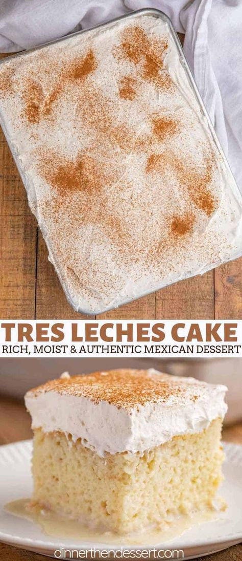 Tres Leches Cake is an authentic Mexican cake soaked in three kinds of milk, topped with whipped cream and cinnamon. The ultimate indulgent dessert recipe! #cake #dessert #mexicanrecipes #baking #tresleches #treslechescake #dinnerthendessert Tres Leches Cake Recipe Authentic, Mexican Cake Recipes, Three Milk Cake, Sopapilla Cheesecake Bars, Mexican Cake, Tres Leches Cake Recipe, Dinner Then Dessert, Leches Cake, Recipe Cake