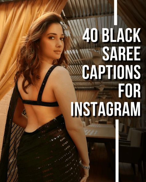 Best 40 Black Saree Captions and Quotes for Instagram with Emojis Black Saree Quotes For Instagram, Black Saree Quotes, Black Saree Captions For Instagram, Saree Post Caption, Caption For Saree Pictures Instagram, Saree Quotes For Instagram, Traditional Dress Quotes, Lehenga Captions For Instagram, Black Indian Outfit