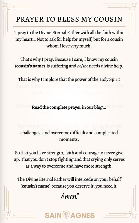 This is an important way to pray for your cousin. Everyone needs God’s blessing. Therefore, when you ask for God’s blessing upon your cousin, you are praying for a lot of things together. Spiritual Prayers For Protection, Prayers For Discernment, Family Prayers For Blessings, Prayers For Blessings, Prayer Protection, Pray For Strength, Prayer For Guidance, Christian Jokes, Money Lei