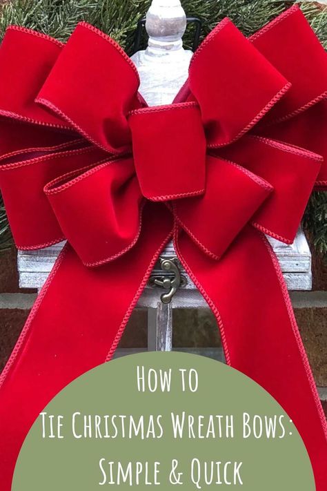 How to Tie Christmas Wreath Bows: Simple & Quick - PinkPopDesign How To Tie A Ribbon Bow For Wreath, Bows For Outdoor Christmas Wreaths, Making A Wreath Bow With Ribbon, Red Christmas Bows Outside, Christmas Wreaths Bows Diy, Big Red Bows Christmas Diy, Make Wreath Bow, Xmas Bows Diy, How To Tie A Big Bow For A Wreath