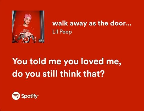 Lil Peep Quotes Lyrics, Lil Peep Quotes, Peep Lyrics, Real Lyrics, Lil Peep Lyrics, Relatable Lyrics, Cute Text Quotes, Meaningful Lyrics, Song Lyric Quotes