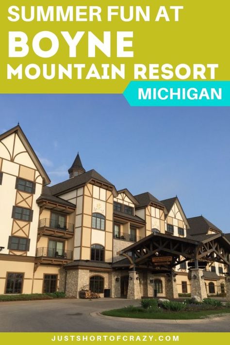 How to have the best summer fun at Boyne Mountain Resort - Just Short of Crazy  #traveltips #travelguide #outdooradventures #cityguide #travelideas #roadtrip #USAtravel Skybridge Michigan, Boyne Mountain Resort, Boyne Mountain, Indoor Water Park, Michigan Summer, Mountain Vacation, Mountain Destinations, Family Vacation Spots, Zip Lining