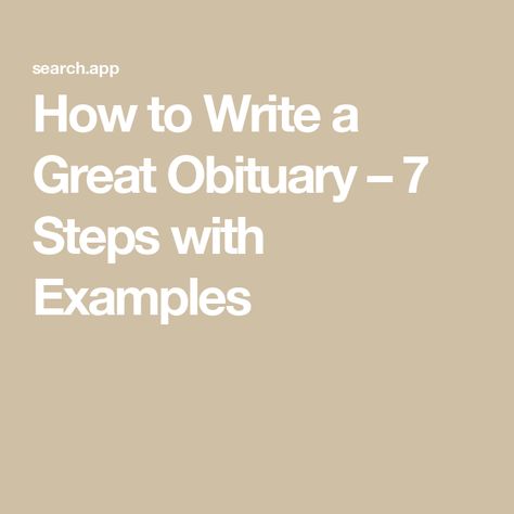 How to Write a Great Obituary – 7 Steps with Examples Write An Obituary, Condolences Notes, Obituaries Ideas, Community Volunteering, Obituaries Template, Words To Use, Tough Day, Guided Writing, Memorial Service