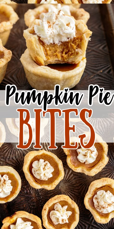 Pumpkin Pie Charcuterie Board, Thanksgiving Pie Bites, Pumpkin Pie Bites From Pie, Pumpkin Pie Flavored Desserts, Harvest Dessert Ideas, Bite Size Pumpkin Pie, Pumpkin Pie Ideas Thanksgiving Desserts, Pie Crust Bites, Pie Bites Recipes