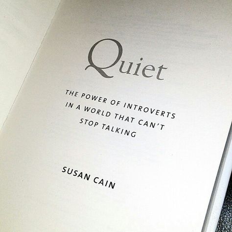 Quiet Susan Cain, Power Of Introverts, About Introverts, The Power Of Introverts, Susan Cain, Quiet People, Pablo Neruda, Introverted, Stop Talking