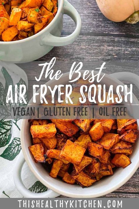 Learn how to make the very best air fryer butternut squash! Cut into cubes, these squash fries turn beautifully crispy and delicious. With savory and sweet options to suit any preference. PLUS, they're vegan, gluten free and oil free, too. Air Fryer Squash, Air Fryer Butternut Squash, Savory Butternut Squash, Squash Fries, Vegan Staples, The Best Air Fryer, Healthy Veggie, Best Air Fryer, Air Fryer Oven Recipes