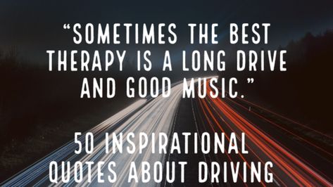 50 Inspirational Quotes About Driving & Life (Fast & Safely) Funny Driving Quotes Humor Hilarious, Quotes About Driving, Thinking About Life Quotes, Long Drive Quotes, Driving Quotes, Fast Quotes, Love Drive, Devotional Songs, Together Quotes